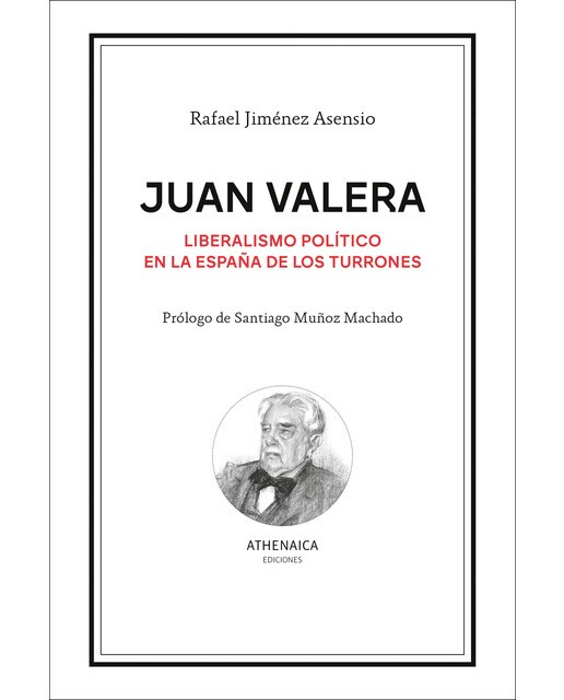 Juan Valera: Liberalismo político en la España de los turrones (Capa mole com abas) 1