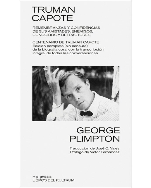 Imagem 0 de TRUMAN CAPOTE: REMEMBRANZAS Y CONFIDENCIAS DE AMISTADES, ENEMIGOS, DETRACTORES Y CONOCIDOS (Capa mole com abas)