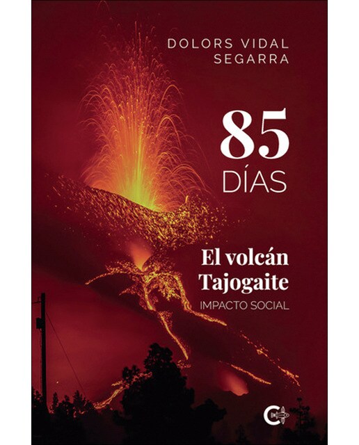 85 días. El volcán Tajogaite (Capa mole) 1