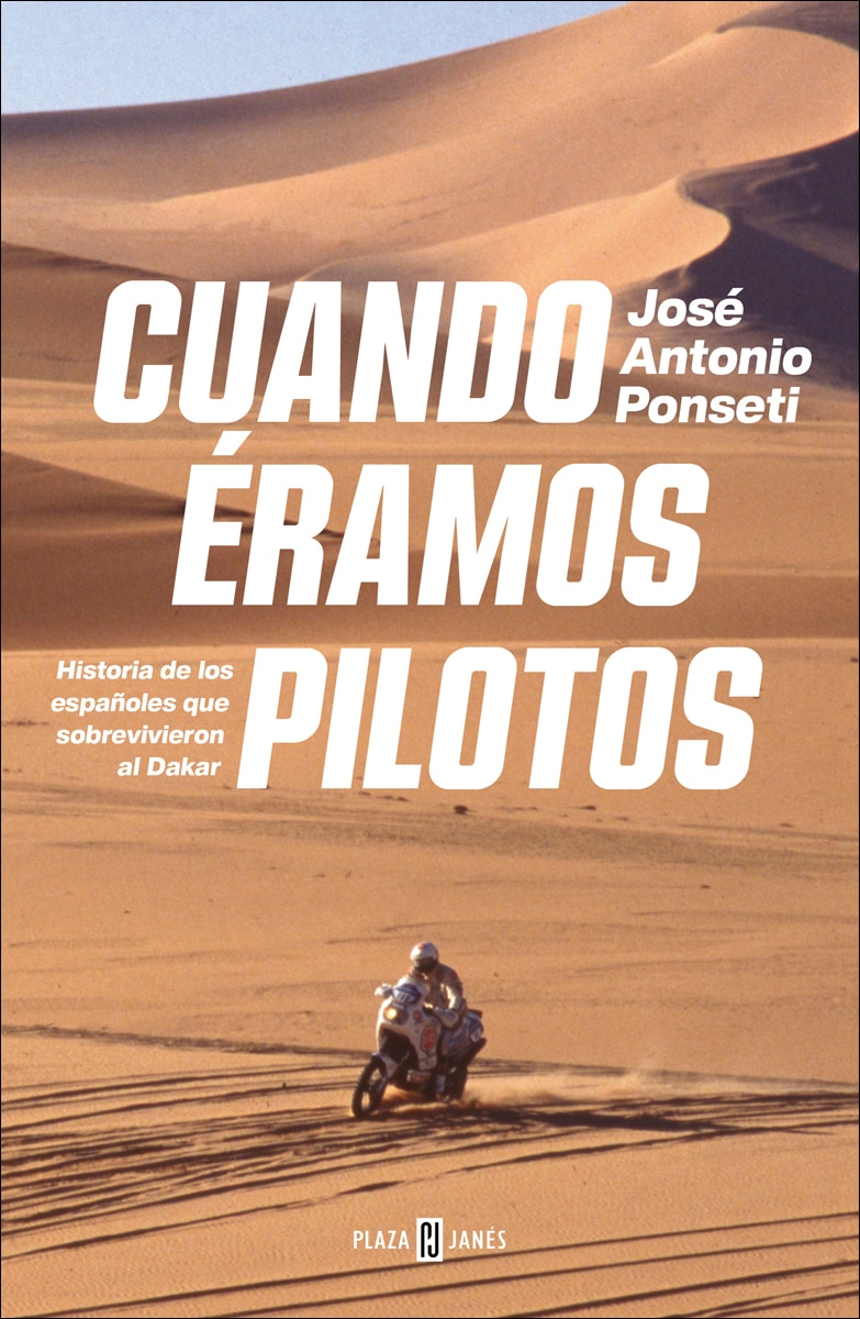 Cuando éramos pilotos: Historias de los españoles que sobrevivieron al Dakar en África  (Tapa blanda) 1