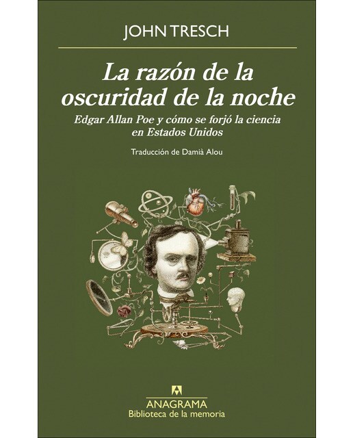 La razón de la oscuridad de la noche: Edgar Allan Poe y cómo se forjó la ciencia en Estados Unidos (Capa mole) 1