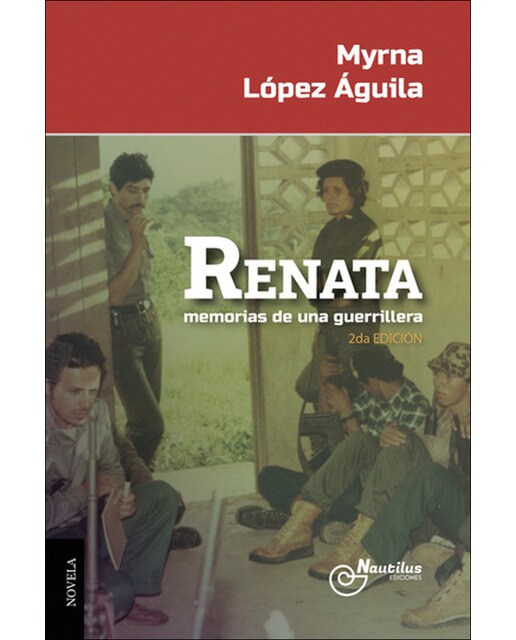 RENATA: memorias de una guerrillera (Capa mole com abas) 1