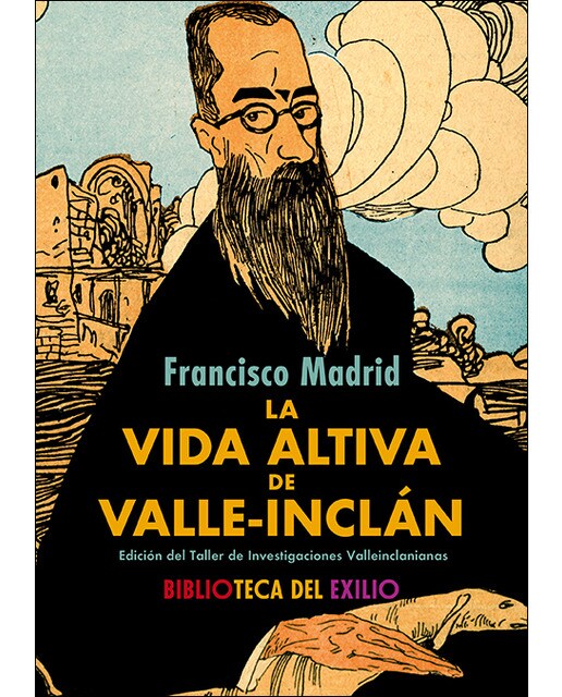La vida altiva de Valle-Inclán (Capa mole) 1