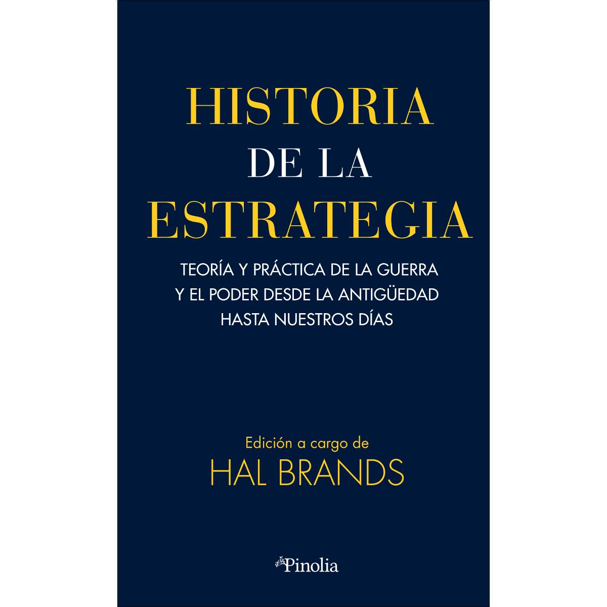 Imagem 0 de Historia de la estrategia: Teoría y práctica de la guerra y el poder desde la antigüedad hasta nuestros días