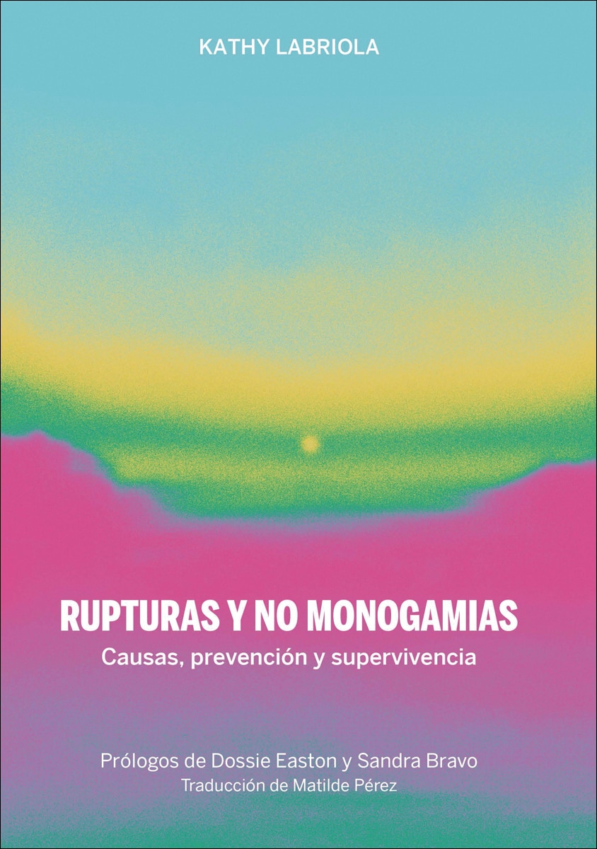 Rupturas y no monogamias: Causas, prevención y supervivencia (Capa mole com abas) 1