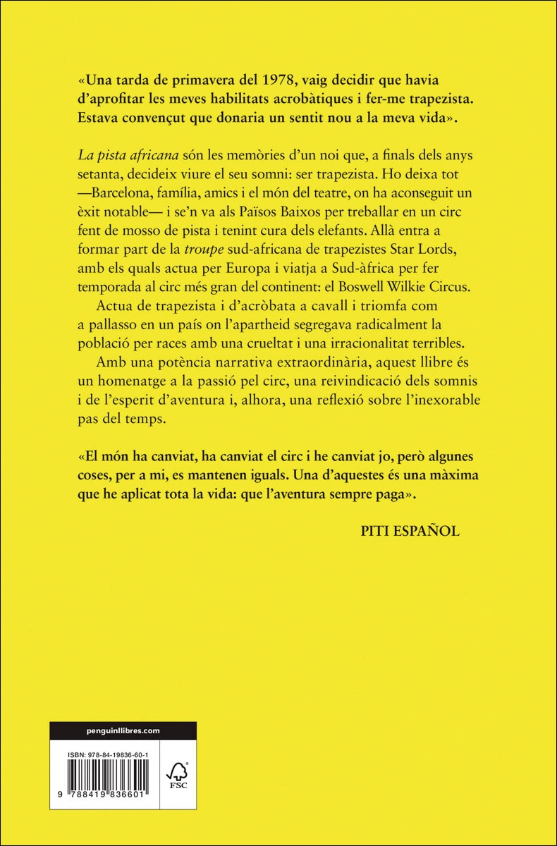 La pista africana: Memòries i somnis d&un jove trapezista. De Barcelona a la Sud-àfrica de l&apartheid (Capa mole) 2