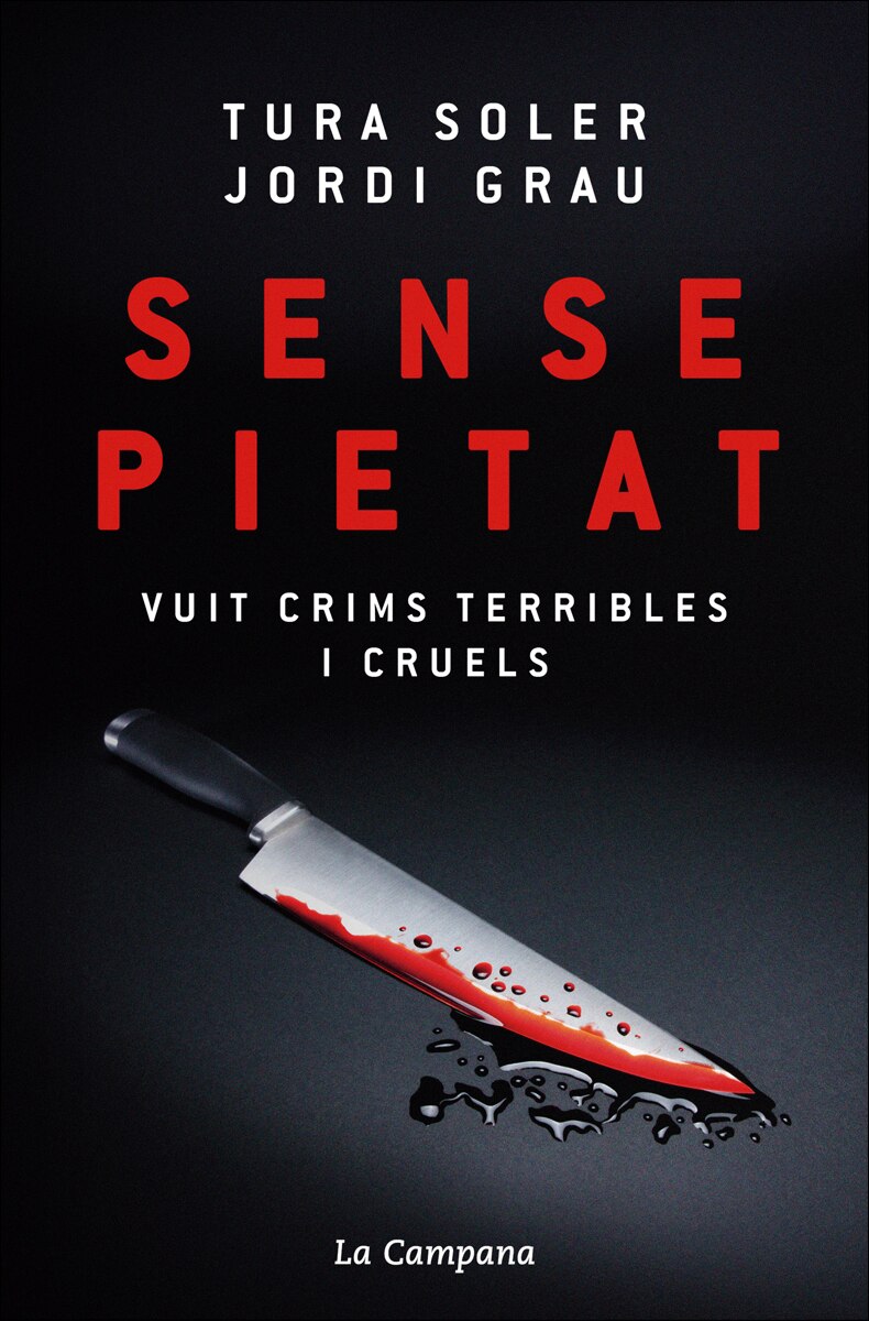 Sense pietat: Vuit crims terribles i cruels (Capa mole) 1