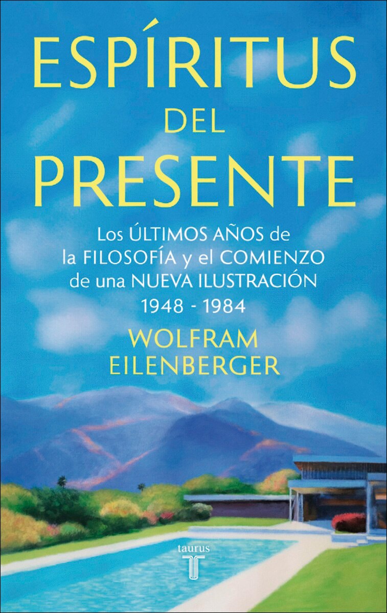 Imagen 0 de Espíritus del presente: Los últimos años de la filosofía y el comienzo de una Nueva Ilustración 1948-1984  (Tapa blanda)