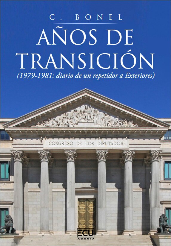 Años de transición (1979-1981: diario de un repetidor a Exteriores) (Capa mole) 1