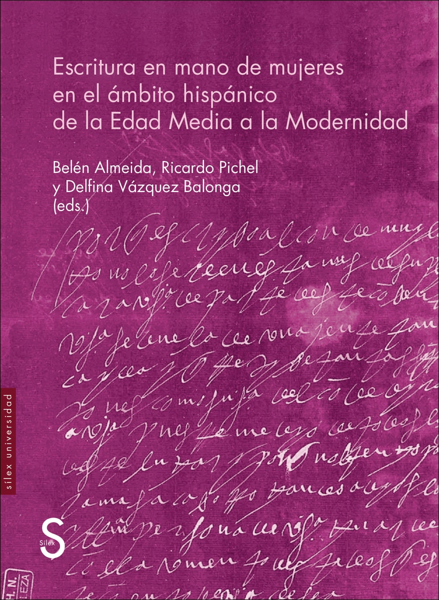 Escritura en mano de mujeres en el ámbito hispánico de la Edad Media a la Modernidad (Capa mole com abas) 1