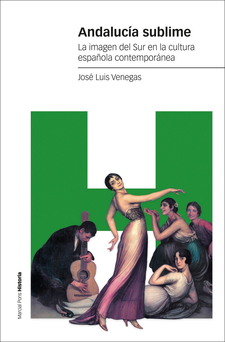 Imagem 0 de Andalucía sublime: La imagen del Sur en la cultura española contemporánea (Capa mole com abas)