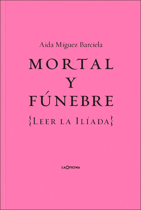 Imagem 0 de Mortal y fúnebre: Leer la iliada (Capa mole)