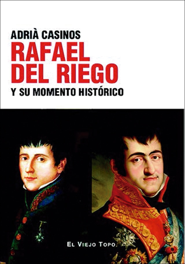 Rafael del riego y su momento histórico (Capa mole com abas) 1