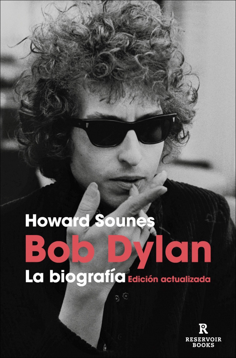Bob Dylan. La biografía (edición actualizada) (Capa mole) 1