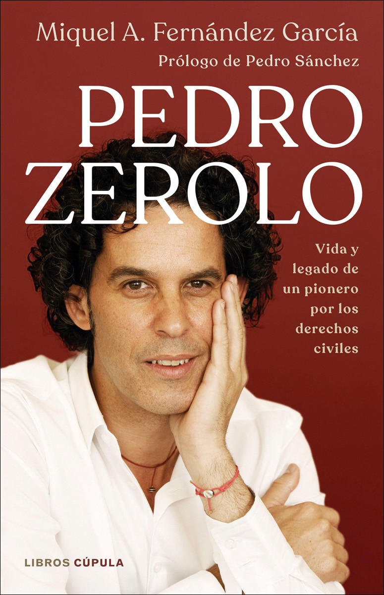 Pedro Zerolo: Vida y legado de un pionero por los derechos civiles (Capa mole com abas) 1