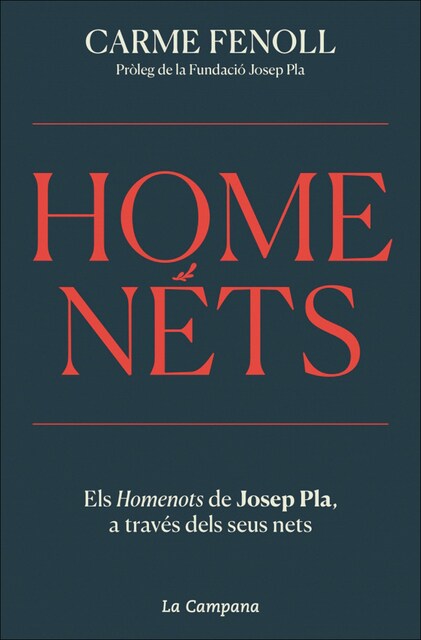 Imagem 0 de HomeNéts: Els Homenots de Josep Pla, a través dels seus nets (Capa mole)