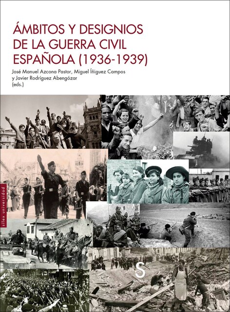 Imagem 0 de Ámbitos y designios de la guerra civil española (Capa mole com abas)