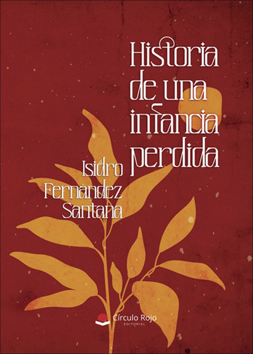 Historia de una infancia perdida 1