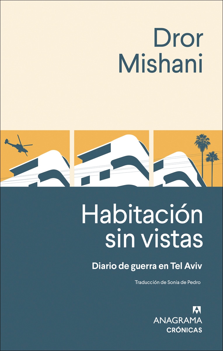 Imagem 0 de Habitación sin vistas: Diario de guerra de Tel Aviv (Capa mole)