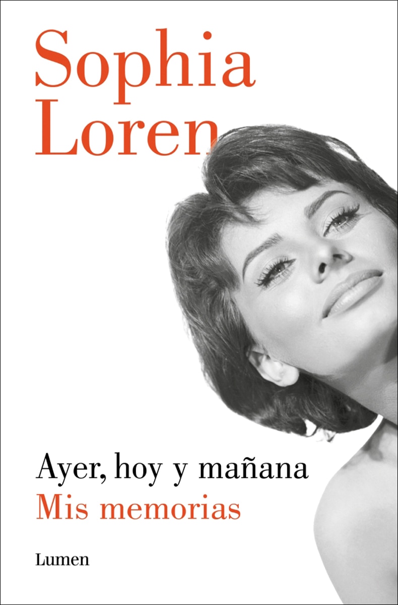 Ayer, hoy y mañana: Mis memorias (Capa mole) 1
