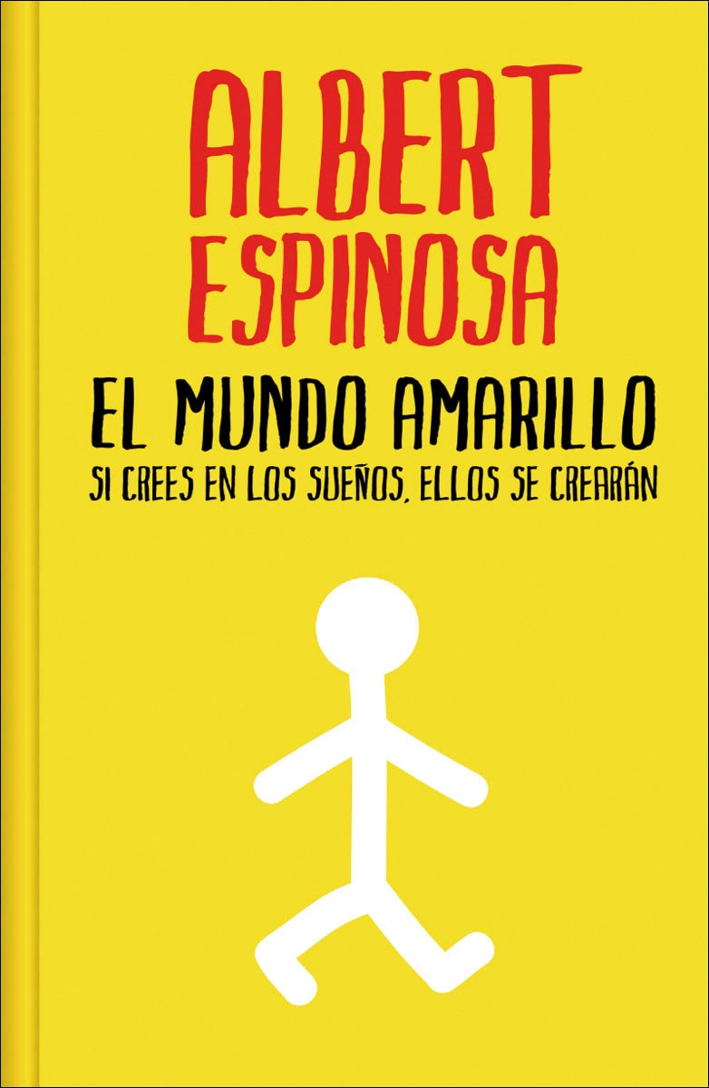 El mundo amarillo (edicion limitada): Si crees en los sueños, ellos se crearán (Bolso) (Capa dura) 4