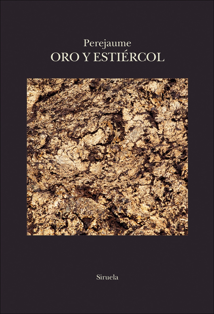 Imagem 0 de Oro y estiércol: Fragmentos de escritura forestal (Capa mole com abas)