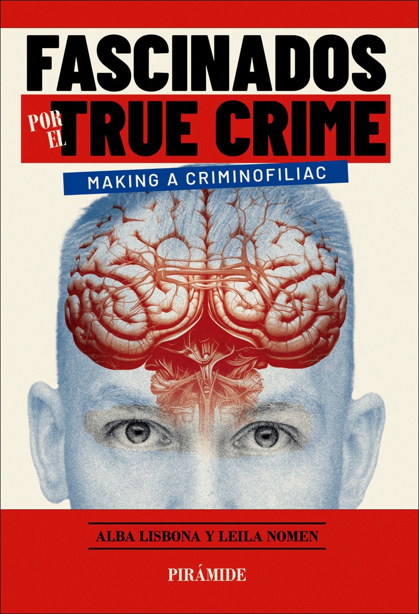 Fascinados por el true crime: Making a criminofiliac (Capa mole com abas) 1