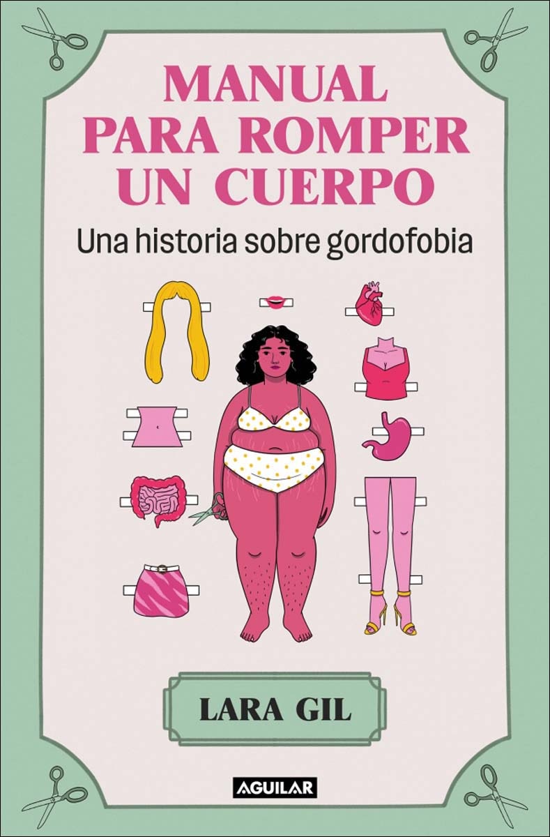 Manual para romper un cuerpo: Una historia sobre gordofobia (Capa mole) 1