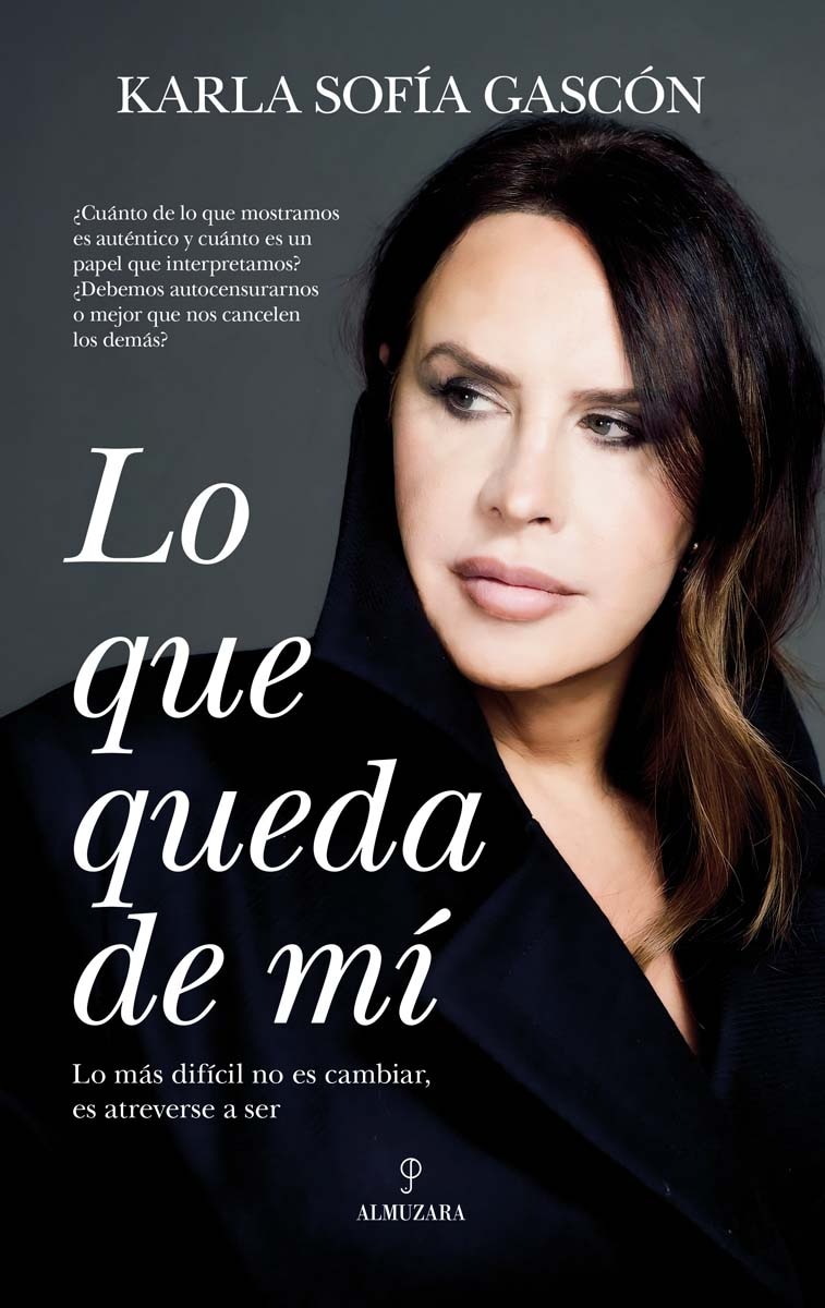 Lo que queda de mí: Lo más difícil no es cambiar, es atreverse a ser (Capa mole) 1