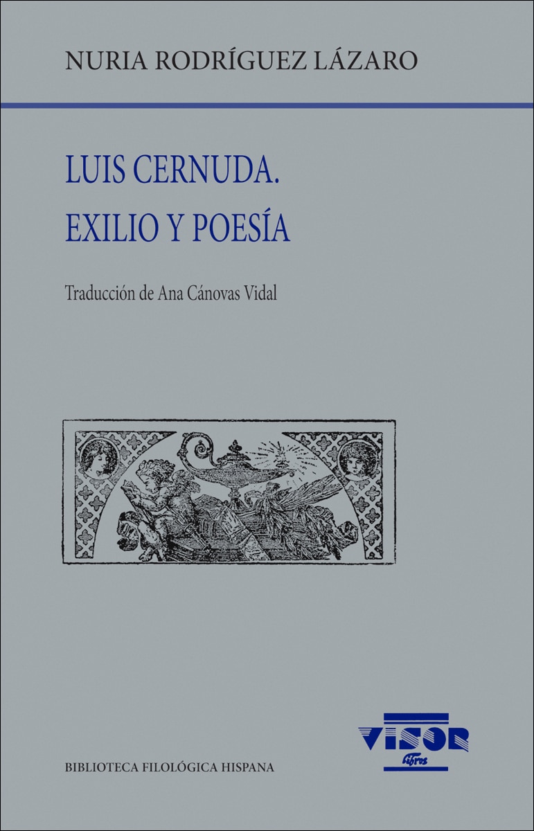 Luis Cernuda. Exilio y poesía (Capa mole com abas) 1