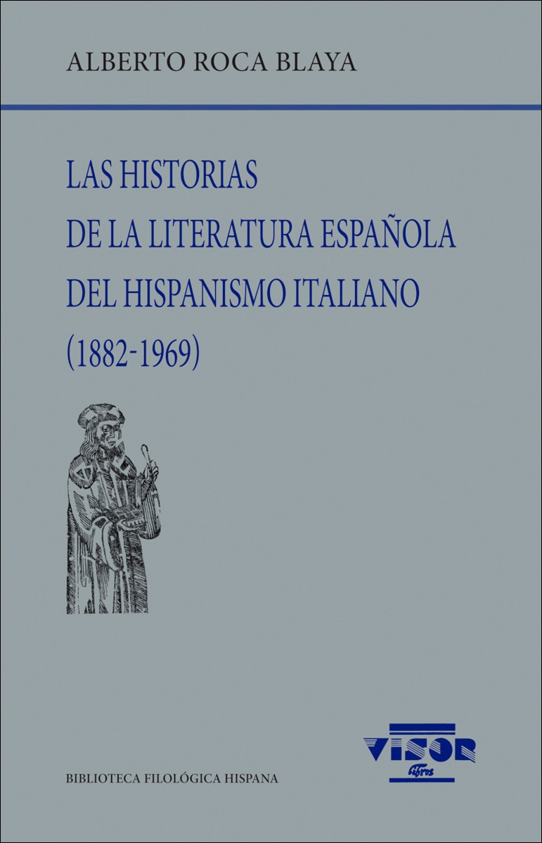 Las historias de la literatura española del hispanismio italiano (1882-1969) (Capa mole com abas) 1