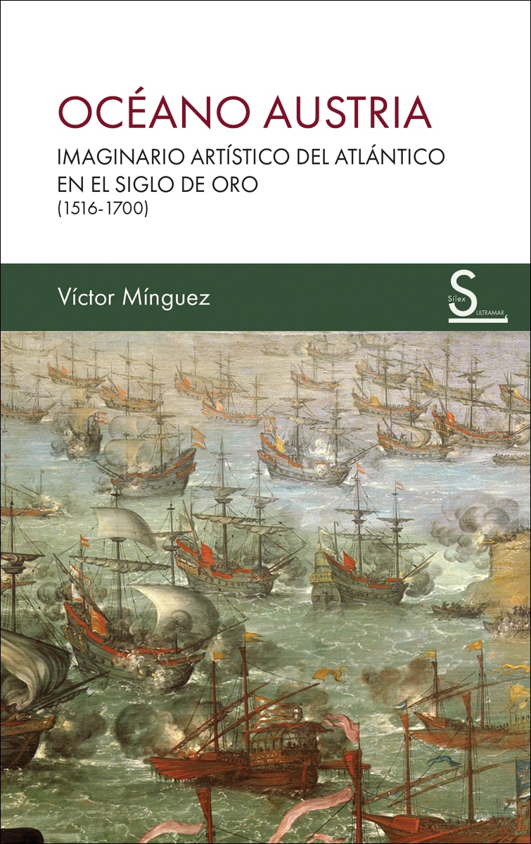 Océano Austria: Imaginario artístico del Atlántico en el Siglo de Oro (1516-1700) (Capa mole com abas) 1