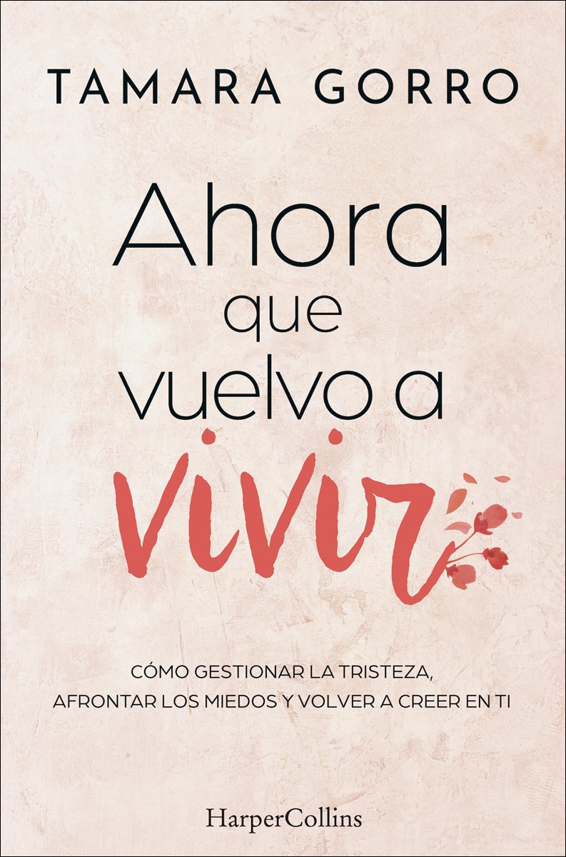 Ahora que vuelvo a vivir (Tapa blanda) 1