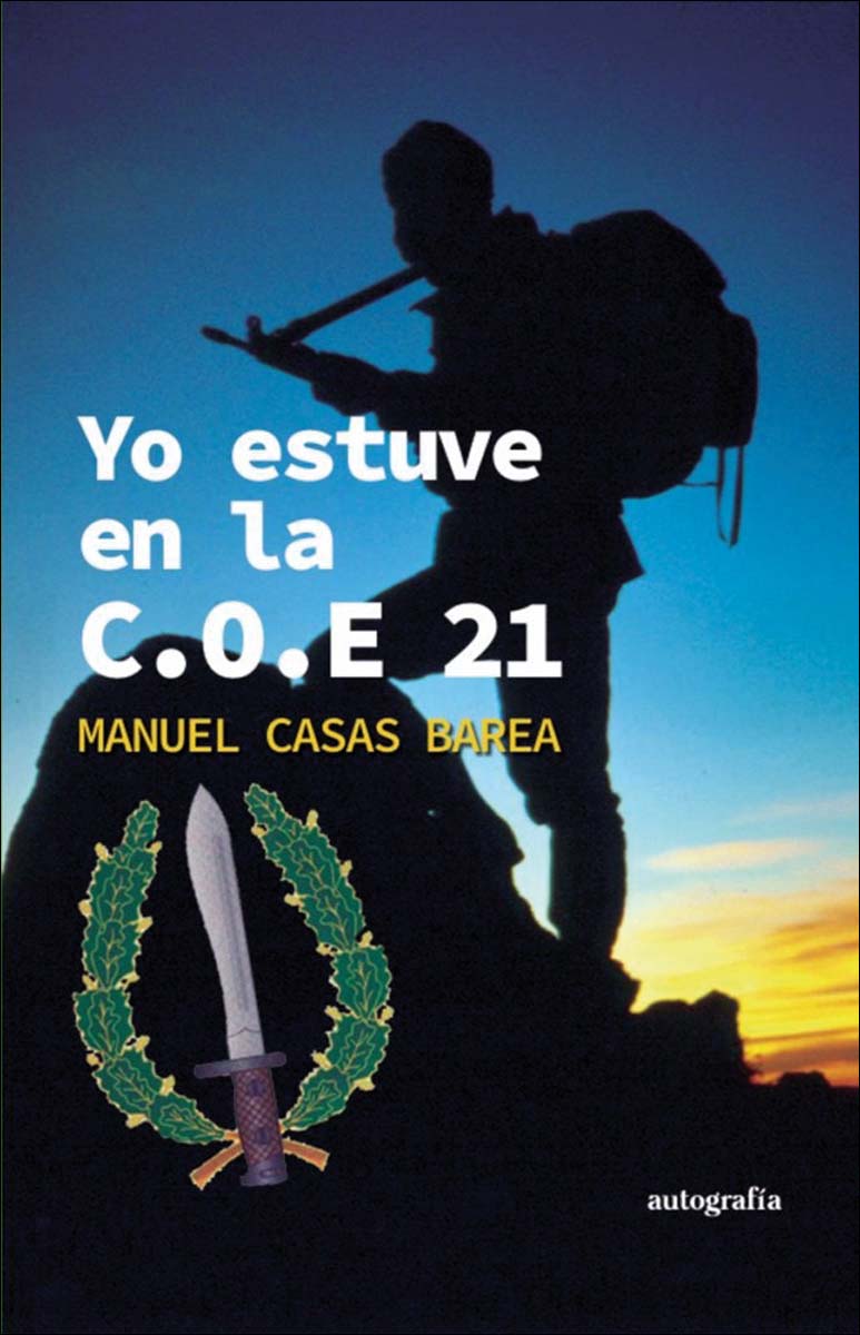 Yo estuve en la C.O.E 21 (Capa mole com abas) 1