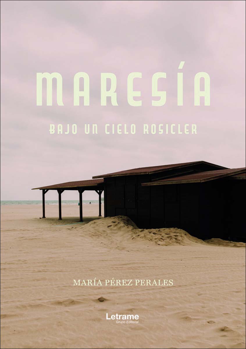 Maresía. Bajo un cielo rosicler 1