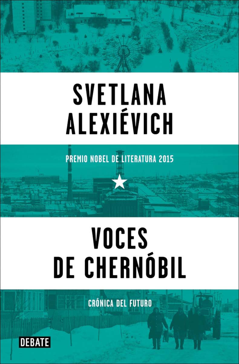 Voces de Chernóbil: Crónica del futuro (Capa mole) 1