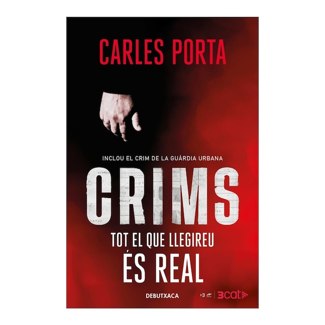 Imagem 0 de Crims amb Carles Porta - Tot el que llegireu és real