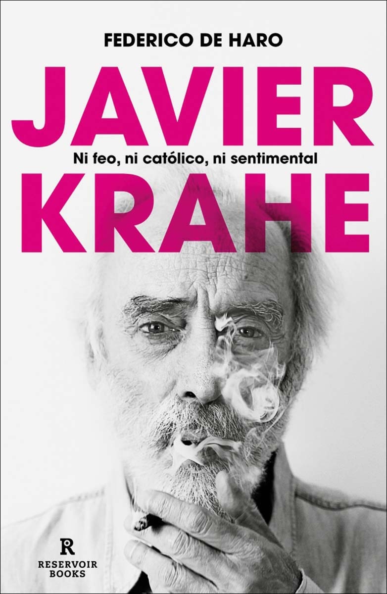 Javier Krahe. Ni feo, ni católico, ni sentimental (Capa mole) 1