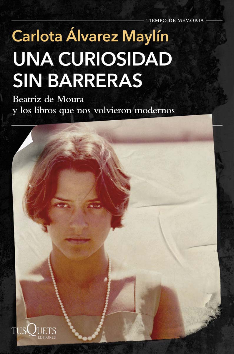 Una curiosidad sin barreras: Beatriz de Moura y los libros que nos volvieron modernos (Capa mole com abas) 1