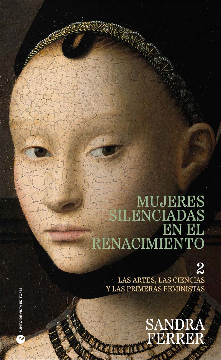 Imagem 0 de Mujeres silenciadas en el Renacimiento 2: Las artes, las ciencias y las primeras feministas (Capa mole com abas)