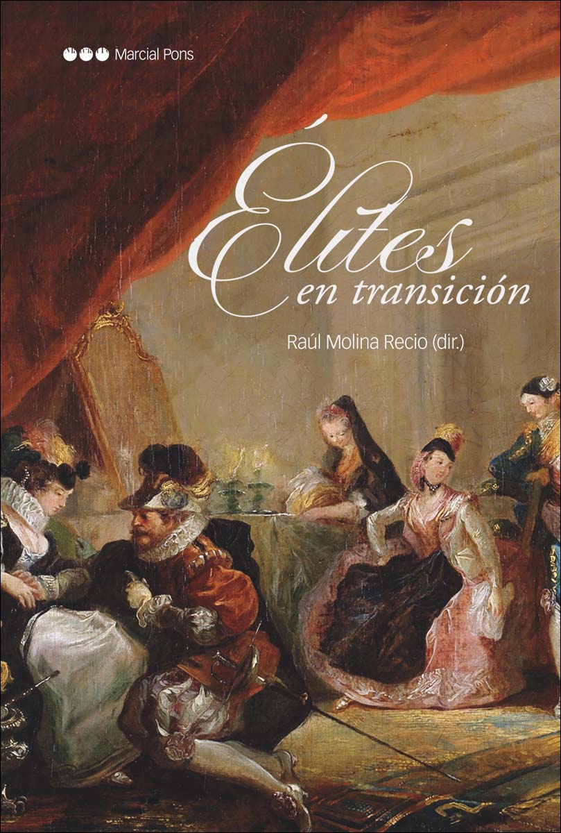 Élites en transición: Cambios y permanencias en las sociedades ibéricas entre la Edad Moderna y la Contemporánea siglos XVIII-X (Capa mole com abas) 1