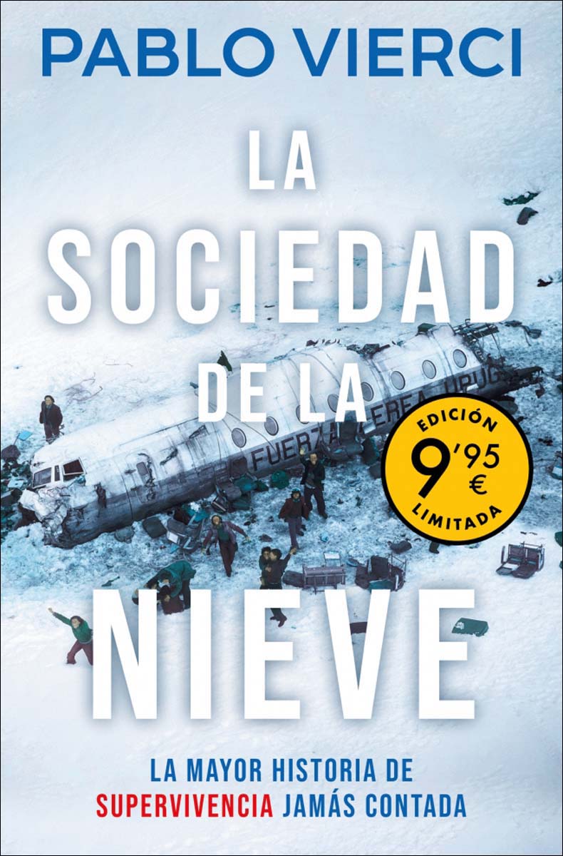 Imagem 0 de La sociedad de la nieve (edición limitada · Verano): La mayor historia de supervivencia jamás contada (Bolso)