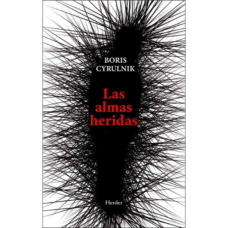 Imagem 0 de Las almas heridas: Las huellas de la infancia, la necesidad del relato y los mecanismos de la memoria (Capa mole com abas)