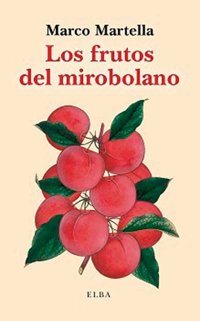 Imagem 0 de Los frutos del mirobolano (Capa mole)