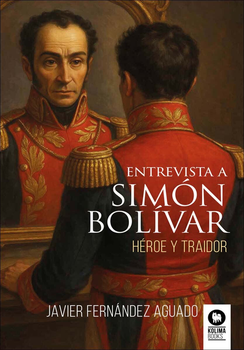 Imagem 0 de Entrevista a Simón Bolívar: Héroe y traidor (Capa mole com abas)