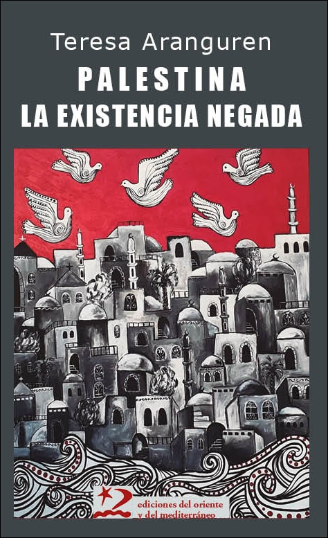 Imagem 0 de Palestina: la existencia negada