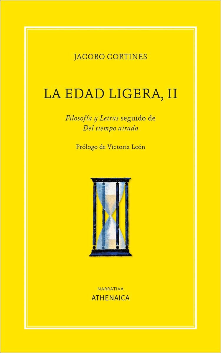 Imagem 0 de La edad ligera, II: Filosofía y Letras seguido de Del tiempo airado (Capa mole com abas)