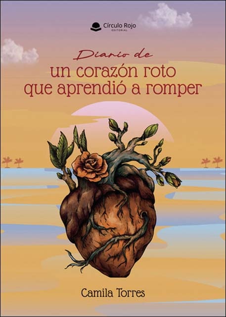Diario de un corazón roto que aprendió a romper 1