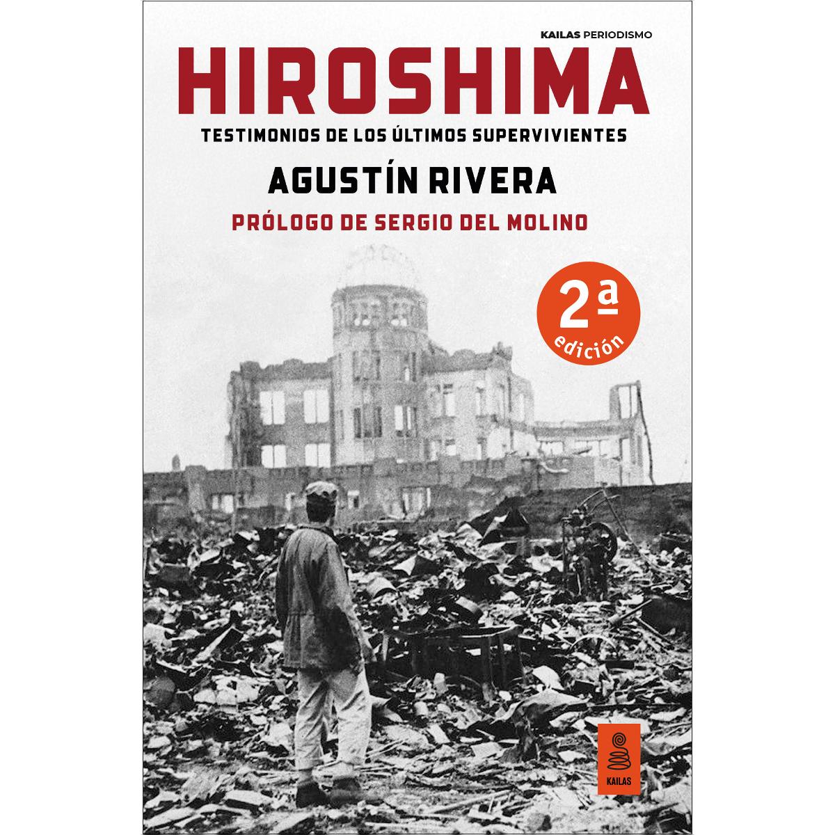 Imagem 0 de Hiroshima (80 aniversario con fotografías en color de Toñi Guerrero): Testimonios de los últimos supervivientes (Capa mole)