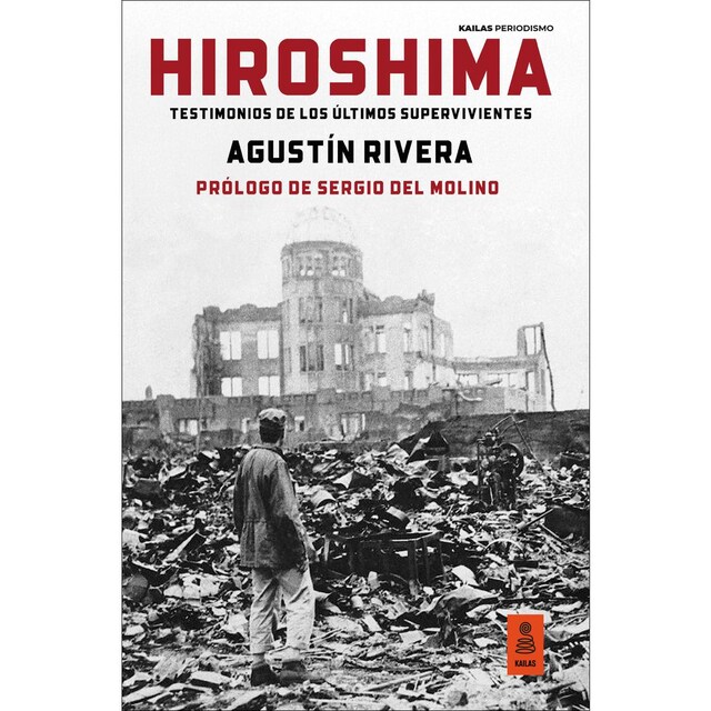 Imagen 0 de Hiroshima (80 aniversario con fotografías en color de Toñi Guerrero): Testimonios de los últimos supervivientes  (Tapa blanda)
